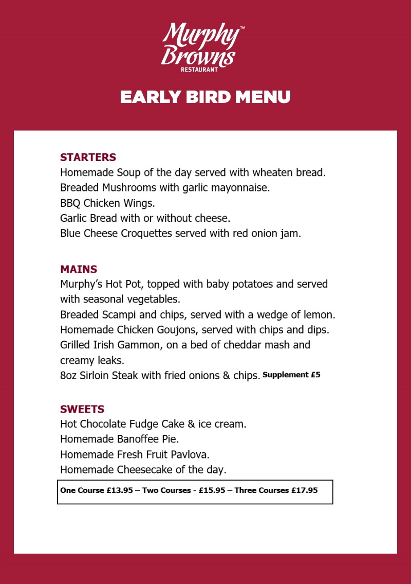 Early Bird Menu Murphy Browns Restaurant Belfast